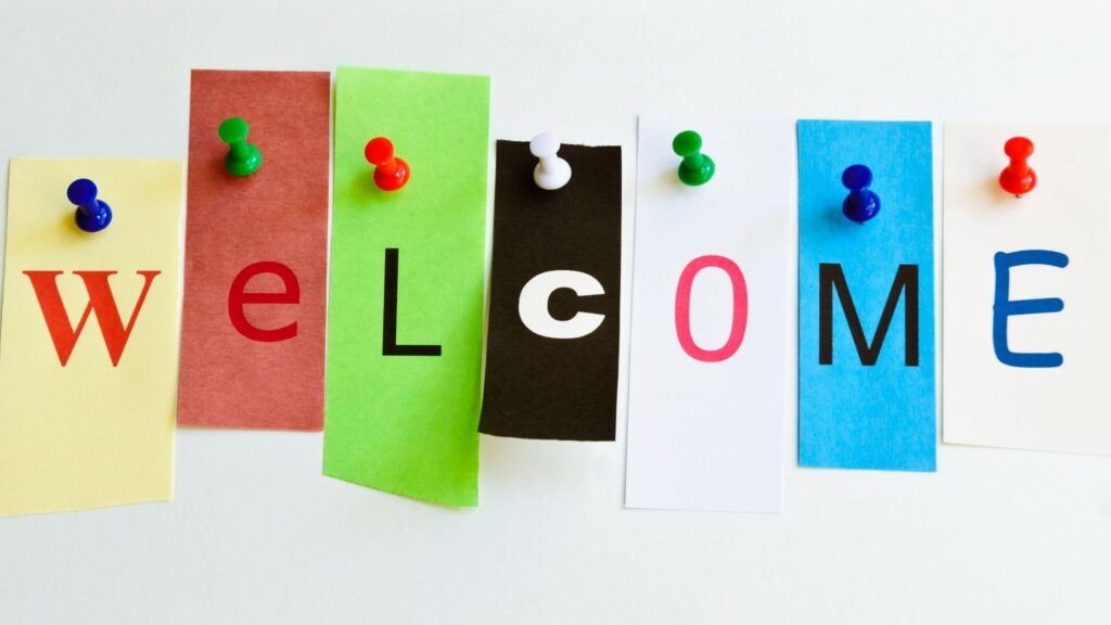 welcome